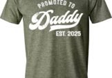 Promoted to Daddy 2025 T-Shirt Funny Humor New Dad Baby Family First Time Fathers Day Shirt